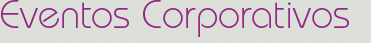 Eventos Corporativos