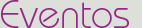 Eventos